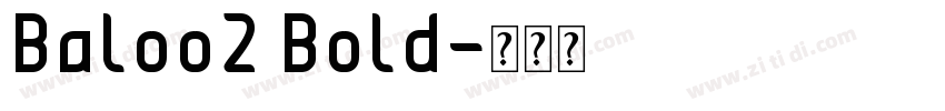 Baloo2 Bold字体转换